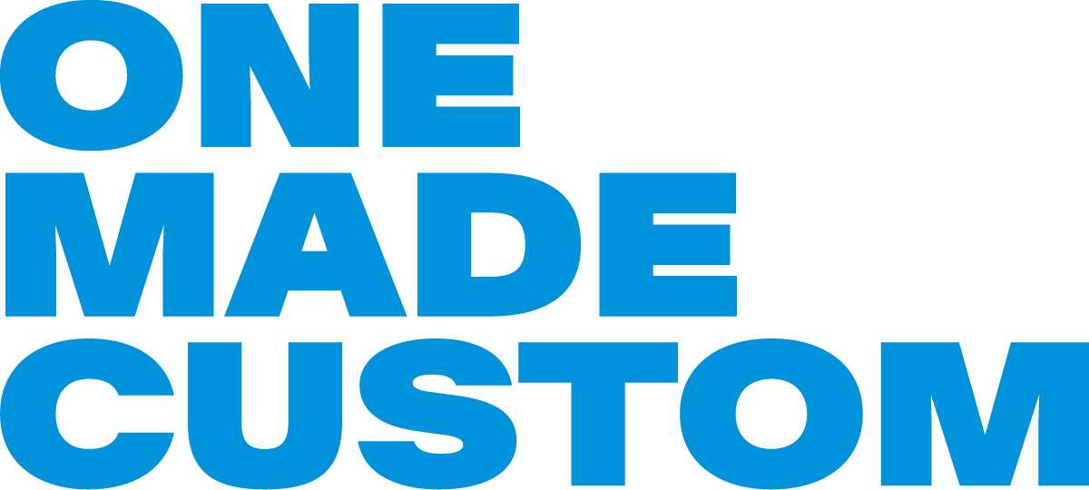 One Made Custom